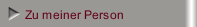 Zu meiner Person